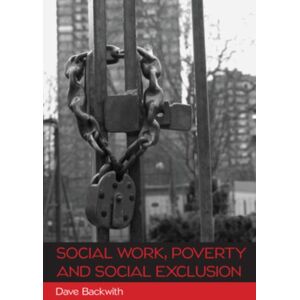Open University Press Social Work, Poverty And Social Exclusion Open University Press Social Work, Poverty And Social Exclusion