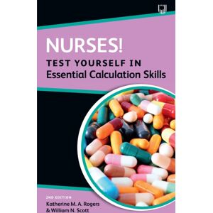 Open University Press Nurses! Test Yourself In Essential Calculation Skills Open University Press Nurses! Test Yourself In Essential Calculation Skills