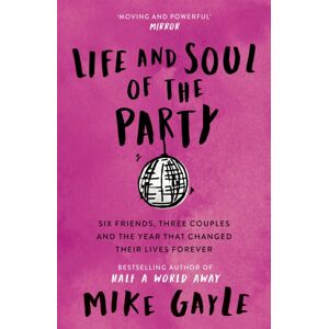 Hodder & Stoughton Life And Soul Of The Party Hodder & Stoughton Life And Soul Of The Party