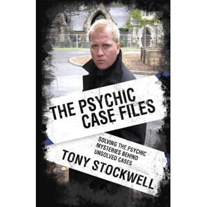 Hodder & Stoughton Psychic Case Files : Solving The Psychic Mysteries Behind Unsolved Cases Hodder & Stoughton Psychic Case Files : Solving The Psychic Mysteries Behind Unsolved Cases