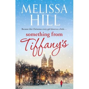 Hodder & Stoughton Something From Tiffany'S : A Heartwarming And Feel-Good Holiday Romance Now A Major Movie On Amazon Prime Hodder & Stoughton Something From Tiffany'S : A Heartwarming And Feel-Good Holiday Romance Now A Major Movie On Amazon Prime