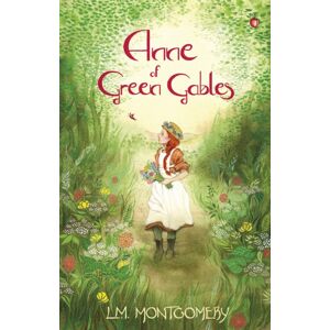 Little, Brown Book Group Anne Of Green Gables Little, Brown Book Group Anne Of Green Gables