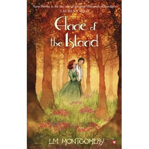 Little, Brown Book Group Anne Of The Island Little, Brown Book Group Anne Of The Island