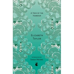 Little, Brown Book Group A View Of The Harbour : A Virago Modern Classic Little, Brown Book Group A View Of The Harbour : A Virago Modern Classic