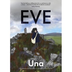 Little, Brown Book Group Eve: The Graphic Novel From The Award-Winning Author Of Becoming Unbecoming Little, Brown Book Group Eve: The Graphic Novel From The Award-Winning Author Of Becoming Unbecoming