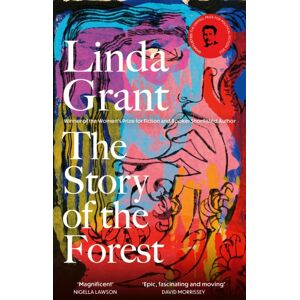 Little, Brown Book Group The Story Of The Forest : Shortlisted For The Orwell Prize For Political Fiction 2023 Little, Brown Book Group The Story Of The Forest : Shortlisted For The Orwell Prize For Political Fiction 2023