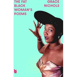 Little, Brown Book Group The Fat Black Woman'S Poems : Virago 50th Anniversary Edition Little, Brown Book Group The Fat Black Woman'S Poems : Virago 50th Anniversary Edition