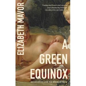 Little, Brown Book Group A Green Equinox : The Witty, Dazzling Rediscovered Classic For Spring 2024 Little, Brown Book Group A Green Equinox : The Witty, Dazzling Rediscovered Classic For Spring 2024