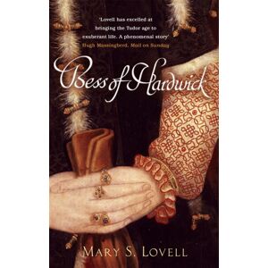 Little, Brown Book Group Bess Of Hardwick : First Lady Of Chatsworth Little, Brown Book Group Bess Of Hardwick : First Lady Of Chatsworth