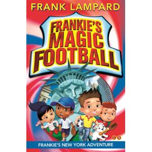 Hachette Children's Group Frankie'S Magic Football: Frankie'S York Adventure : Book 9 Hachette Children's Group Frankie'S Magic Football: Frankie'S York Adventure : Book 9