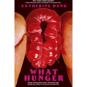 Little, Brown Book Group What Hunger Little, Brown Book Group What Hunger