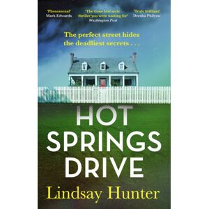 John Murray Press Hot Springs Drive : Absolutely Unputdownable, Pulse-Pounding Domestic Noir John Murray Press Hot Springs Drive : Absolutely Unputdownable, Pulse-Pounding Domestic Noir