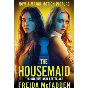 Little, Brown Book Group The Housemaid : An Absolutely Addictive Psychological Thriller With A Jaw-Dropping Twist Little, Brown Book Group The Housemaid : An Absolutely Addictive Psychological Thriller With A Jaw-Dropping Twist