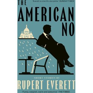 Little, Brown Book Group The American No : 'Richly Imagined And Extraordinarily Affecting... Everett Is A Terrific Storyteller' Hadley Freeman, Sunday Times Little, Brown Book Group The American No : 'Richly Imagined And Extraordinarily Affecting... Everett Is A Terrific Storyteller' Hadley Freeman, Sunday Times