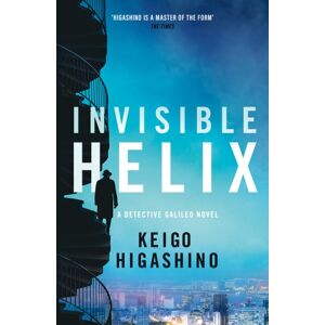 Little, Brown Book Group Invisible Helix : A Detective Galileo From The Author Of The selling The Devotion Of Suspect X Little, Brown Book Group Invisible Helix : A Detective Galileo From The Author Of The selling The Devotion Of Suspect X