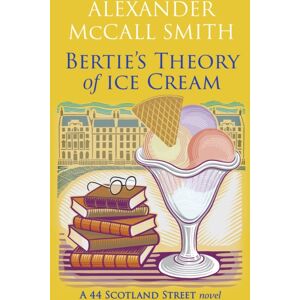 Little, Brown Book Group Bertie'S Theory Of Ice Cream Little, Brown Book Group Bertie'S Theory Of Ice Cream