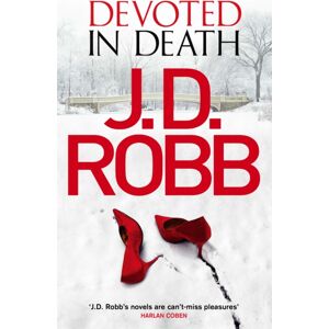Little, Brown Book Group Devoted In Death : An Eve Dallas Thriller (Book 41) Little, Brown Book Group Devoted In Death : An Eve Dallas Thriller (Book 41)