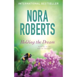 Little, Brown Book Group Holding The Dream : Number 2 In Series Little, Brown Book Group Holding The Dream : Number 2 In Series