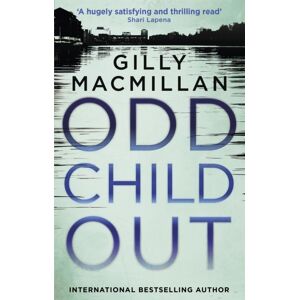 Little, Brown Book Group Odd Child Out : The Most Heart-Stopping Crime Thriller You'Ll Read This Year From A Richard & Judy Book Club Author Little, Brown Book Group Odd Child Out : The Most Heart-Stopping Crime Thriller You'Ll Read This Year From A Richard & Judy Book Club Author