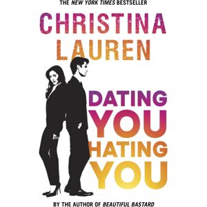 Little, Brown Book Group Dating You, Hating You : The Perfect Enemies-To-Lovers Romcom That'Ll Have You Laughing Out Loud Little, Brown Book Group Dating You, Hating You : The Perfect Enemies-To-Lovers Romcom That'Ll Have You Laughing Out Loud