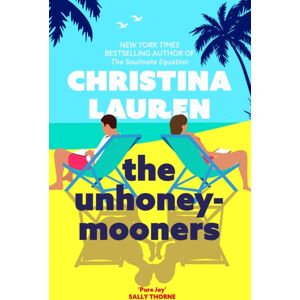 Little, Brown Book Group The Unhoneymooners : The Tiktok Sensation! Escape To Paradise With This Hilarious And Feel Good Romantic Comedy Little, Brown Book Group The Unhoneymooners : The Tiktok Sensation! Escape To Paradise With This Hilarious And Feel Good Romantic Comedy