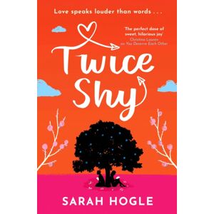 Little, Brown Book Group Twice Shy : The Most Hilarious And Feel-Good Romance Of 2022 Little, Brown Book Group Twice Shy : The Most Hilarious And Feel-Good Romance Of 2022