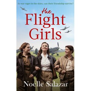 Little, Brown Book Group The Flight Girls Little, Brown Book Group The Flight Girls