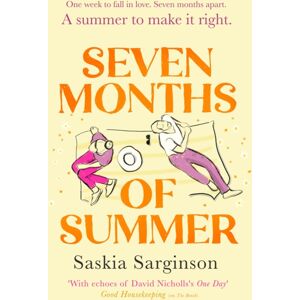 Little, Brown Book Group Seven Months Of Summer : A Heart-Stopping Love Story Perfect For Fans Of One Day, From The Richard & Judy selling Author Little, Brown Book Group Seven Months Of Summer : A Heart-Stopping Love Story Perfect For Fans Of One Day, From The Richard & Judy selling Author