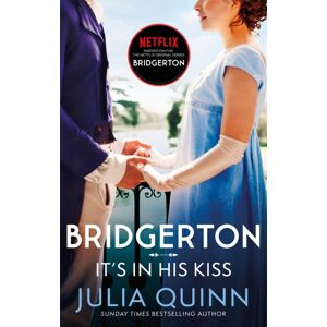 Little, Brown Book Group Bridgerton: It'S In His Kiss (Bridgertons Book 7) : Inspiration For The Netflix Original Series Bridgerton Little, Brown Book Group Bridgerton: It'S In His Kiss (Bridgertons Book 7) : Inspiration For The Netflix Original Series Bridgerton