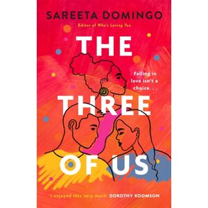 Little, Brown Book Group The Three Of Us : An Absolutely Gripping And Heartbreaking Love Story Little, Brown Book Group The Three Of Us : An Absolutely Gripping And Heartbreaking Love Story
