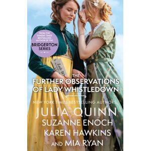Little, Brown Book Group The Further Observations Of Lady Whistledown : A Dazzling Treat For Bridgerton Fans! Little, Brown Book Group The Further Observations Of Lady Whistledown : A Dazzling Treat For Bridgerton Fans!