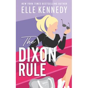 Little, Brown Book Group The Dixon Rule : The Addictive, Must-Read Hockey Romance From Tiktok Sensation, Elle Kennedy! Little, Brown Book Group The Dixon Rule : The Addictive, Must-Read Hockey Romance From Tiktok Sensation, Elle Kennedy!
