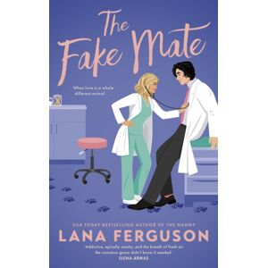 Little, Brown Book Group The Fake Mate : An Unmissable Steamy Paranormal Fake Dating Romcom Little, Brown Book Group The Fake Mate : An Unmissable Steamy Paranormal Fake Dating Romcom