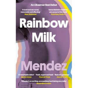 John Murray Press Rainbow Milk : An Observer 2020 Top 10 Debut John Murray Press Rainbow Milk : An Observer 2020 Top 10 Debut