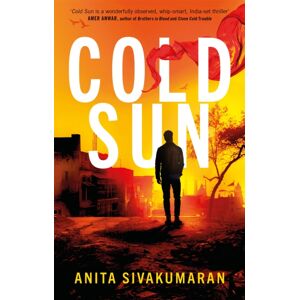 John Murray Press Cold Sun : An Utterly Gripping Crime Thriller Packed With Suspense John Murray Press Cold Sun : An Utterly Gripping Crime Thriller Packed With Suspense