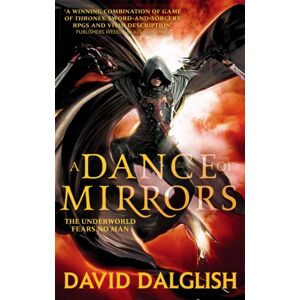 Little, Brown Book Group A Dance Of Mirrors : Book 3 Of Shadowdance Little, Brown Book Group A Dance Of Mirrors : Book 3 Of Shadowdance