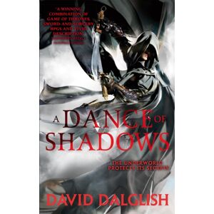 Little, Brown Book Group A Dance Of Shadows : Book 4 Of Shadowdance Little, Brown Book Group A Dance Of Shadows : Book 4 Of Shadowdance