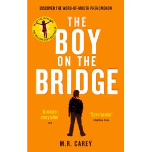 Little, Brown Book Group The Boy On The Bridge : Discover The Word-Of-Mouth Phenomenon Little, Brown Book Group The Boy On The Bridge : Discover The Word-Of-Mouth Phenomenon