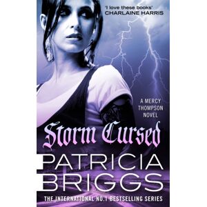 Little, Brown Book Group Storm Cursed : Mercy Thompson: Book 11 Little, Brown Book Group Storm Cursed : Mercy Thompson: Book 11