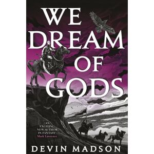 Little, Brown Book Group We Dream Of Gods : The Reborn Empire, Book Four Little, Brown Book Group We Dream Of Gods : The Reborn Empire, Book Four