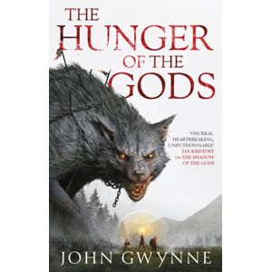 Little, Brown Book Group The Hunger Of The Gods : Book Two Of The Bloodsworn Saga Little, Brown Book Group The Hunger Of The Gods : Book Two Of The Bloodsworn Saga