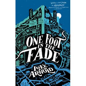 Little, Brown Book Group One Foot In The Fade : Book Three In The Fetch Phillips Archives Little, Brown Book Group One Foot In The Fade : Book Three In The Fetch Phillips Archives