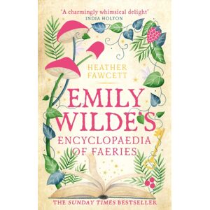 Little, Brown Book Group Emily Wilde'S Encyclopaedia Of Faeries : The Cosy And Heart-Warming Sunday Times seller Little, Brown Book Group Emily Wilde'S Encyclopaedia Of Faeries : The Cosy And Heart-Warming Sunday Times seller