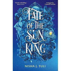 Little, Brown Book Group Fate Of The Sun King Little, Brown Book Group Fate Of The Sun King