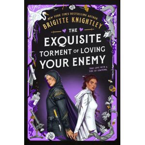 Little, Brown The Exquisite Torment Of Loving Your Enemy Little, Brown The Exquisite Torment Of Loving Your Enemy