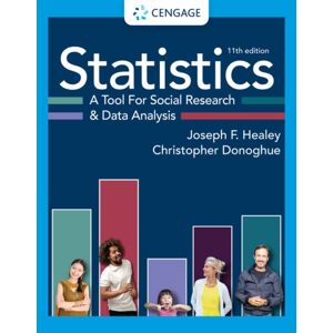 Cengage Learning, Inc Statistics: A Tool For Social Research And Data Analysis Cengage Learning, Inc Statistics: A Tool For Social Research And Data Analysis