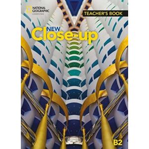 Cengage Learning, Inc Close-Up B2: Teacher'S Book Cengage Learning, Inc Close-Up B2: Teacher'S Book
