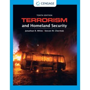 Cengage Learning, Inc Terrorism And Homeland Security Cengage Learning, Inc Terrorism And Homeland Security