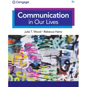Cengage Learning, Inc Communication In Our Lives Cengage Learning, Inc Communication In Our Lives