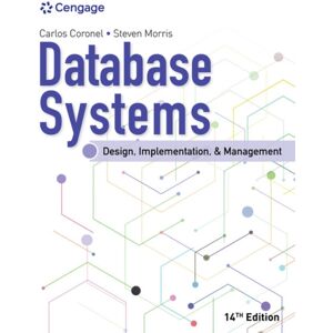 Cengage Learning, Inc Database Systems: Design, Implementation, & Management Cengage Learning, Inc Database Systems: Design, Implementation, & Management